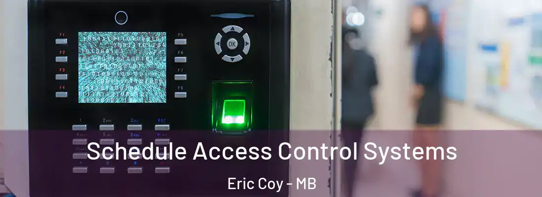  Schedule Access Control Systems Eric Coy - MB