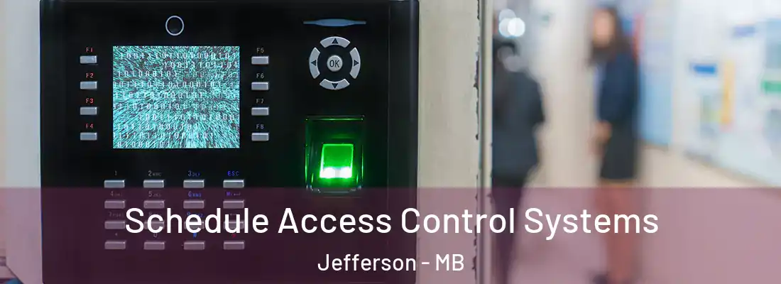  Schedule Access Control Systems Jefferson - MB