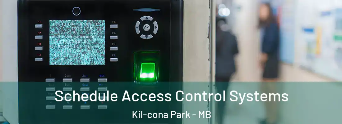  Schedule Access Control Systems Kil-cona Park - MB