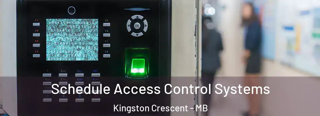  Schedule Access Control Systems Kingston Crescent - MB
