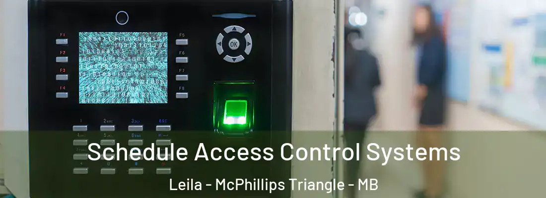  Schedule Access Control Systems Leila - McPhillips Triangle - MB