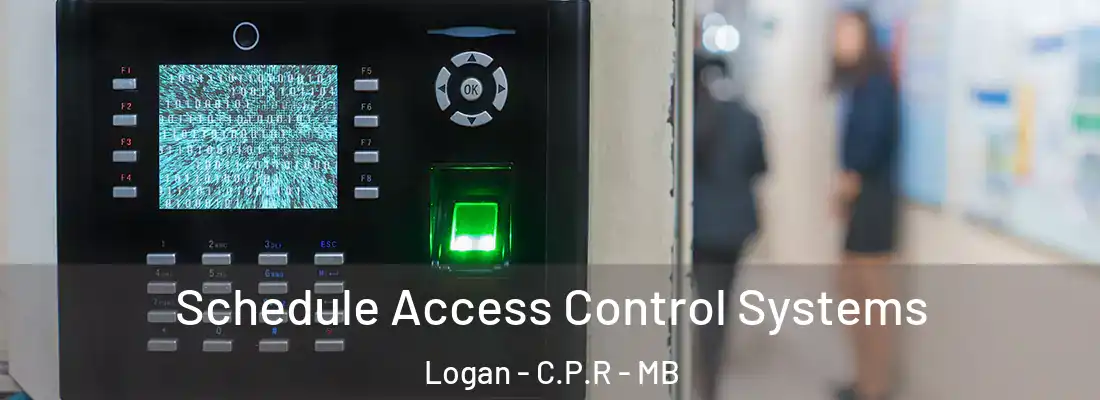  Schedule Access Control Systems Logan - C.P.R - MB