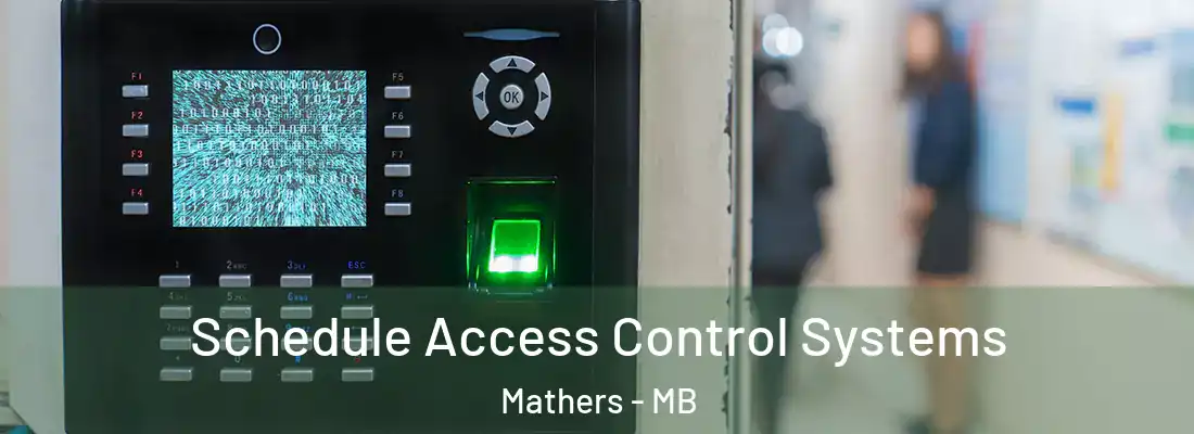  Schedule Access Control Systems Mathers - MB