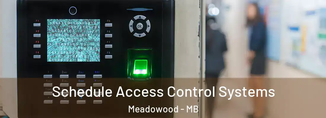  Schedule Access Control Systems Meadowood - MB