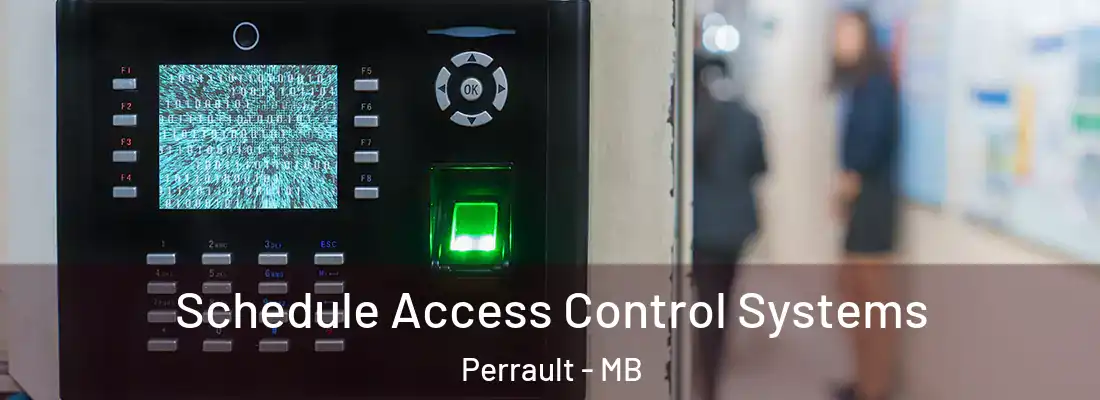 Schedule Access Control Systems Perrault - MB
