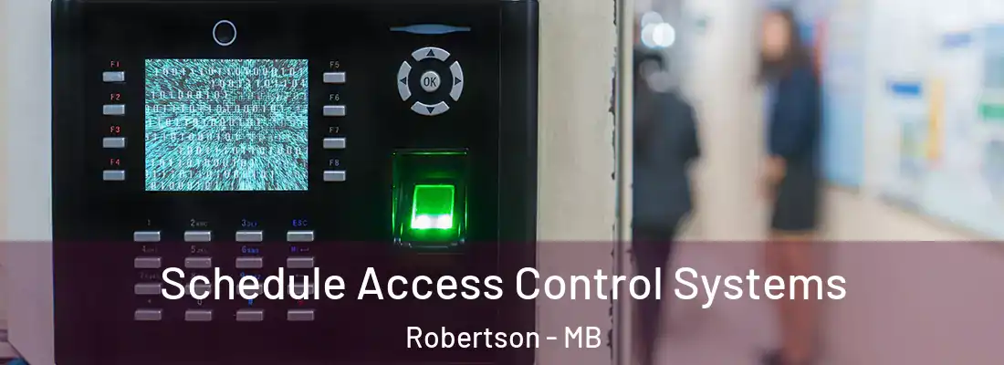  Schedule Access Control Systems Robertson - MB