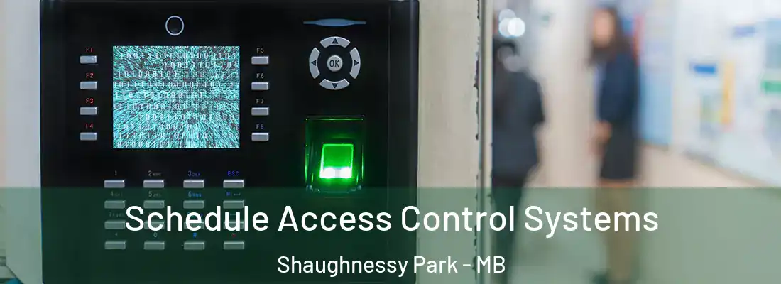  Schedule Access Control Systems Shaughnessy Park - MB