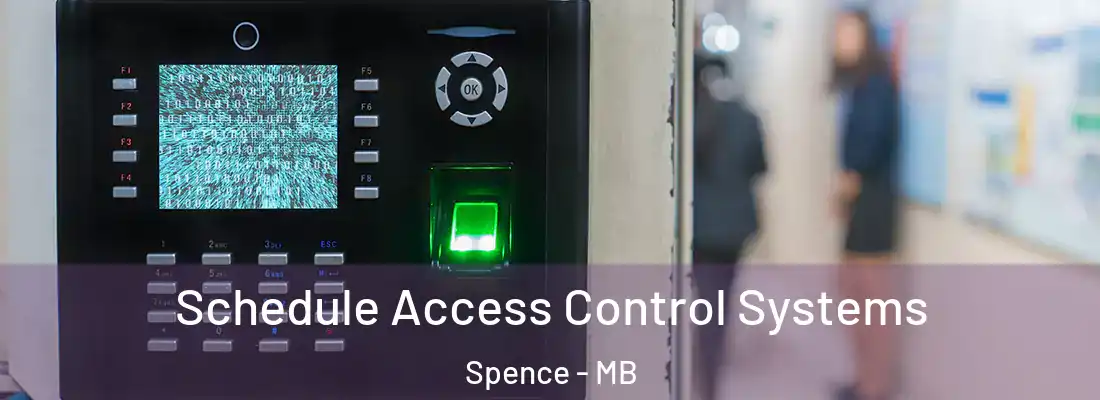  Schedule Access Control Systems Spence - MB