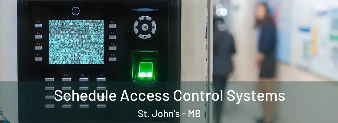  Schedule Access Control Systems St. John's - MB