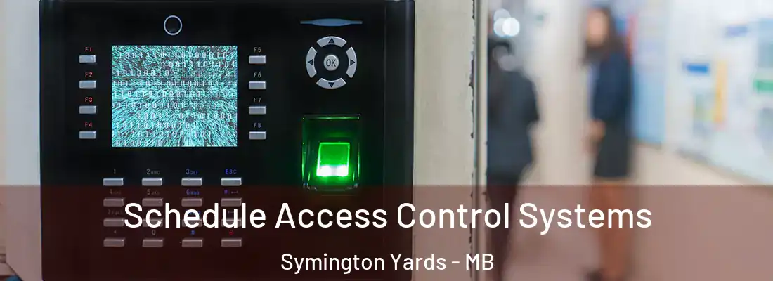  Schedule Access Control Systems Symington Yards - MB