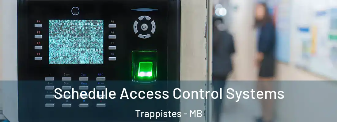  Schedule Access Control Systems Trappistes - MB