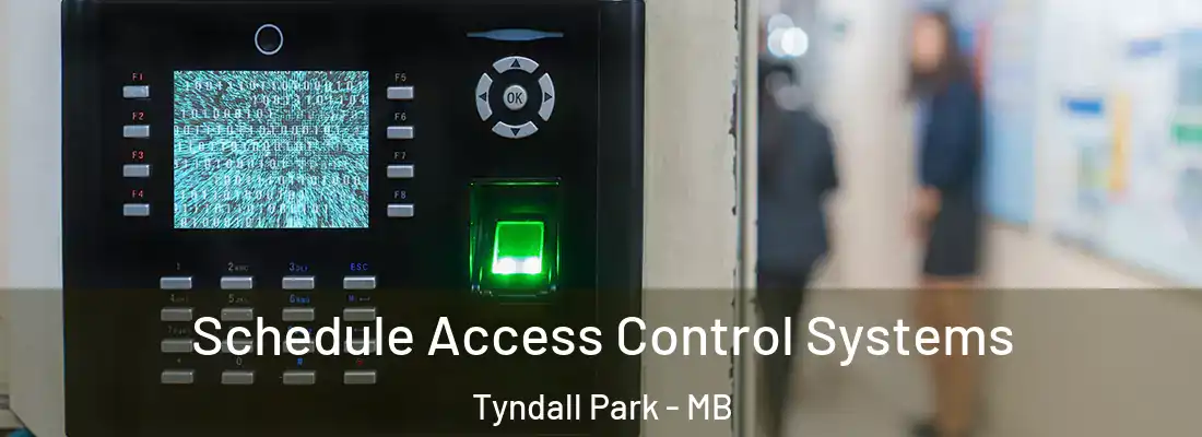  Schedule Access Control Systems Tyndall Park - MB