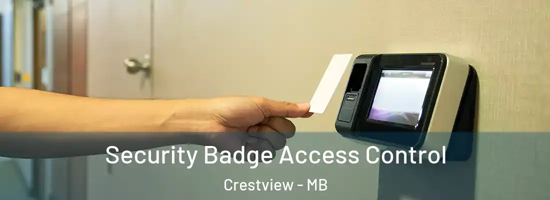  Security Badge Access Control Crestview - MB