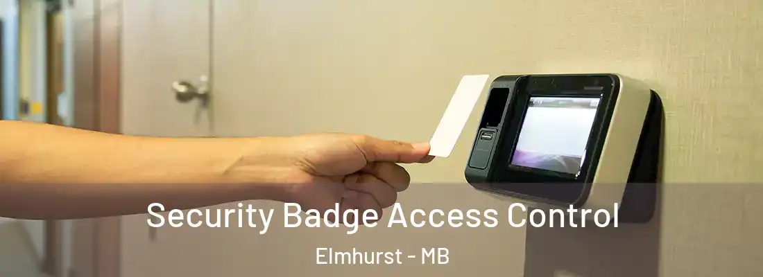  Security Badge Access Control Elmhurst - MB