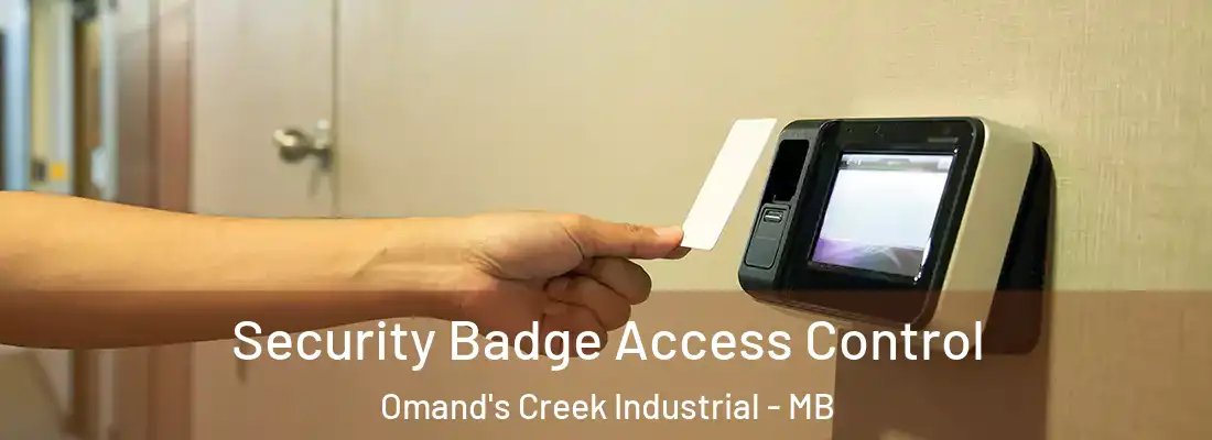  Security Badge Access Control Omand's Creek Industrial - MB