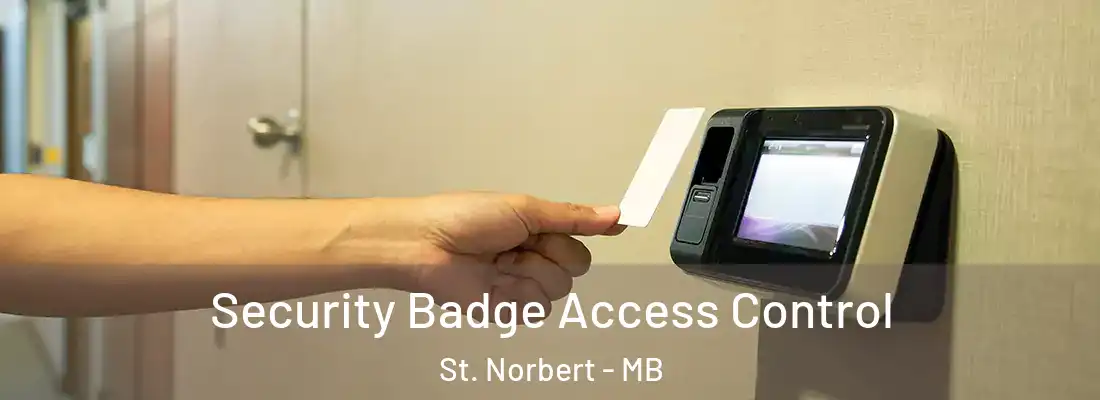  Security Badge Access Control St. Norbert - MB