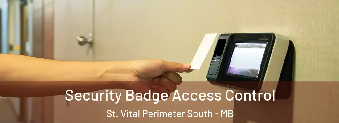  Security Badge Access Control St. Vital Perimeter South - MB