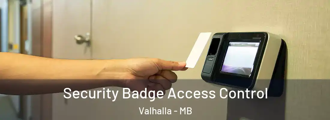  Security Badge Access Control Valhalla - MB