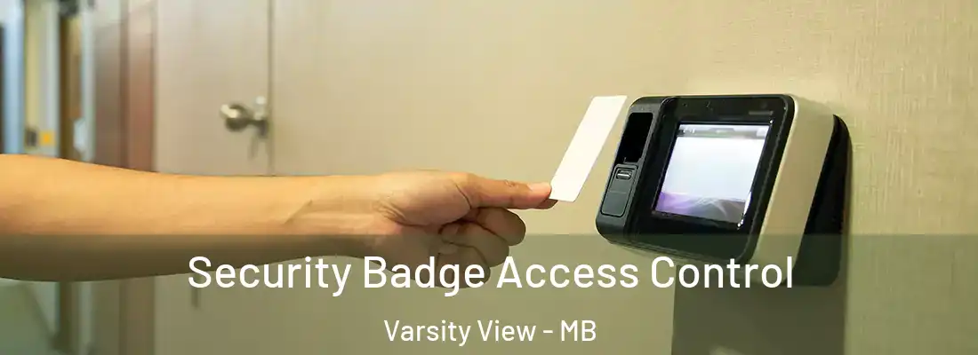  Security Badge Access Control Varsity View - MB