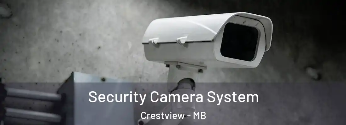  Security Camera System Crestview - MB