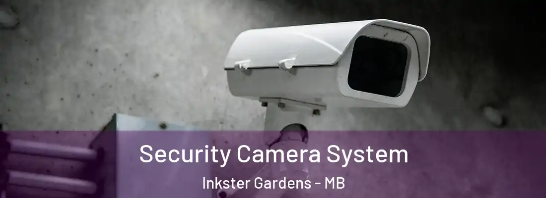  Security Camera System Inkster Gardens - MB