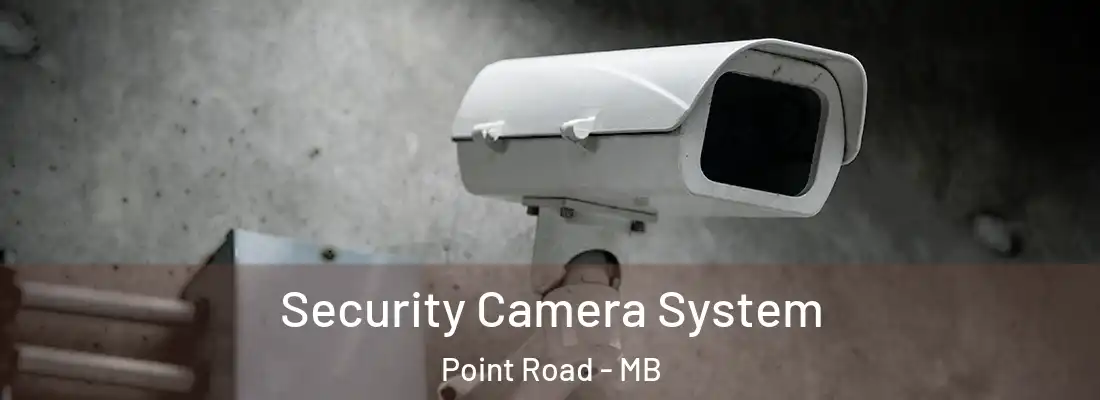  Security Camera System Point Road - MB