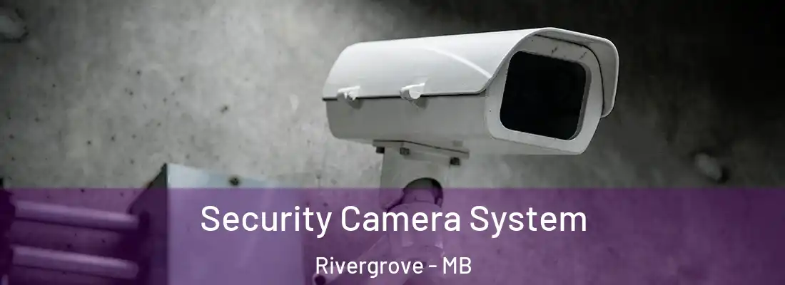  Security Camera System Rivergrove - MB