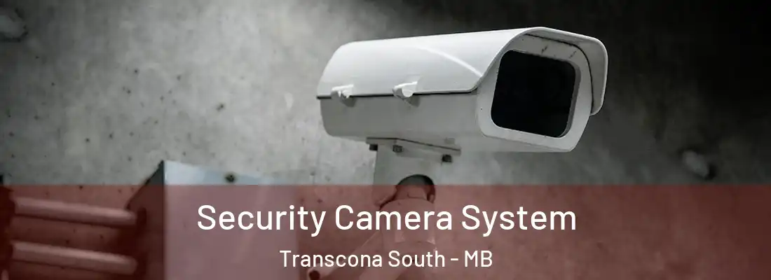  Security Camera System Transcona South - MB