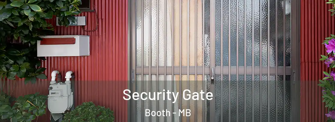  Security Gate Booth - MB