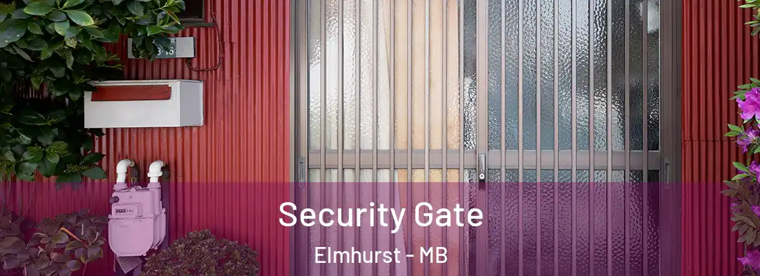  Security Gate Elmhurst - MB