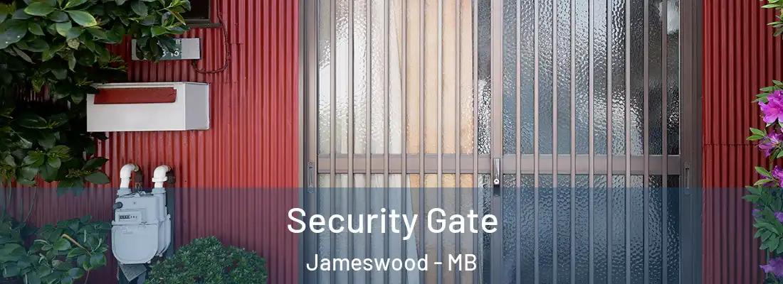  Security Gate Jameswood - MB