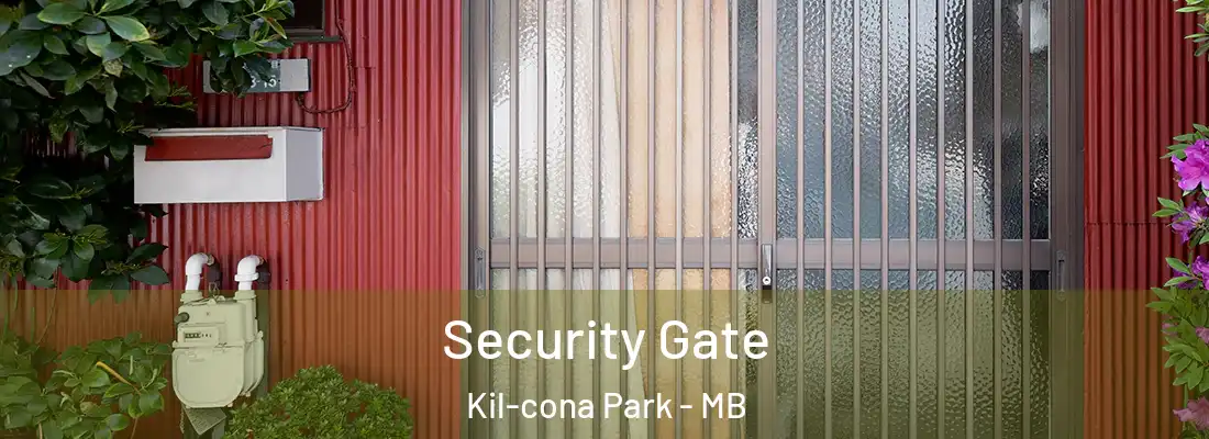  Security Gate Kil-cona Park - MB