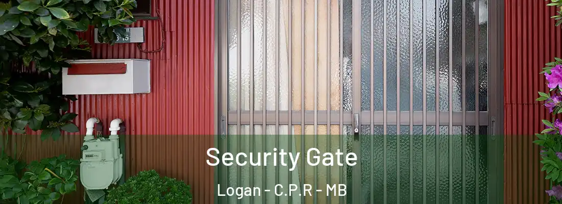  Security Gate Logan - C.P.R - MB