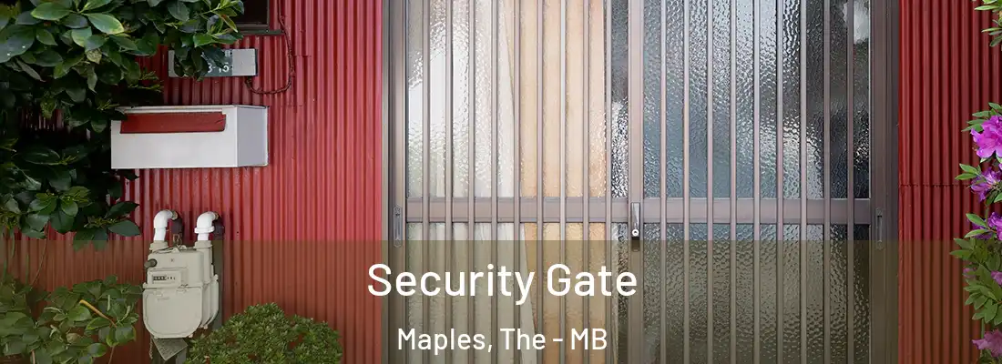  Security Gate Maples, The - MB