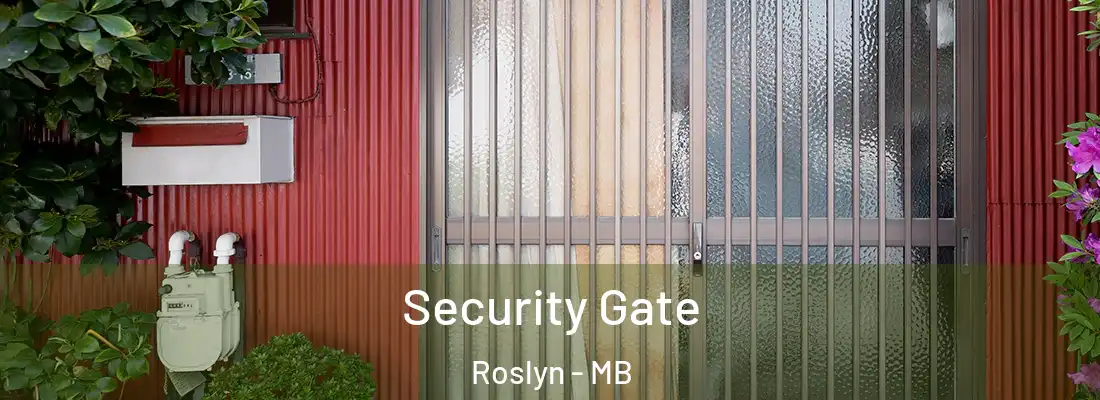  Security Gate Roslyn - MB