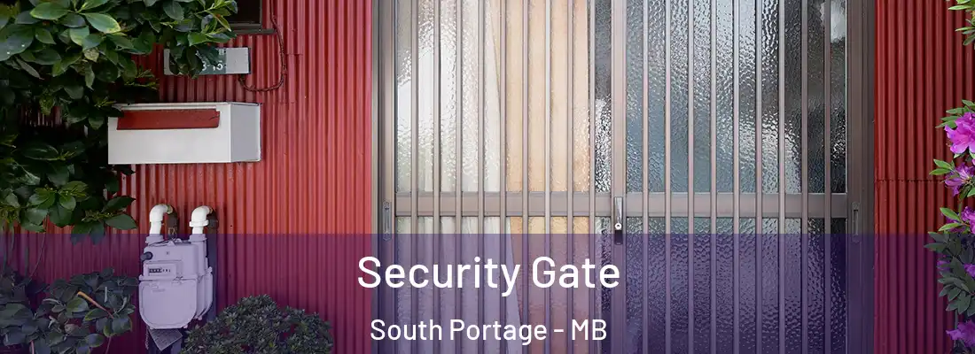  Security Gate South Portage - MB