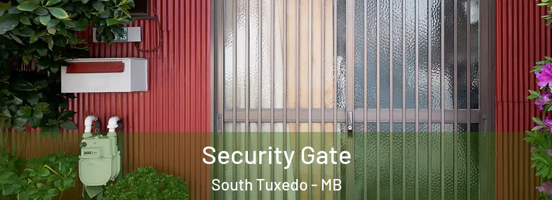  Security Gate South Tuxedo - MB