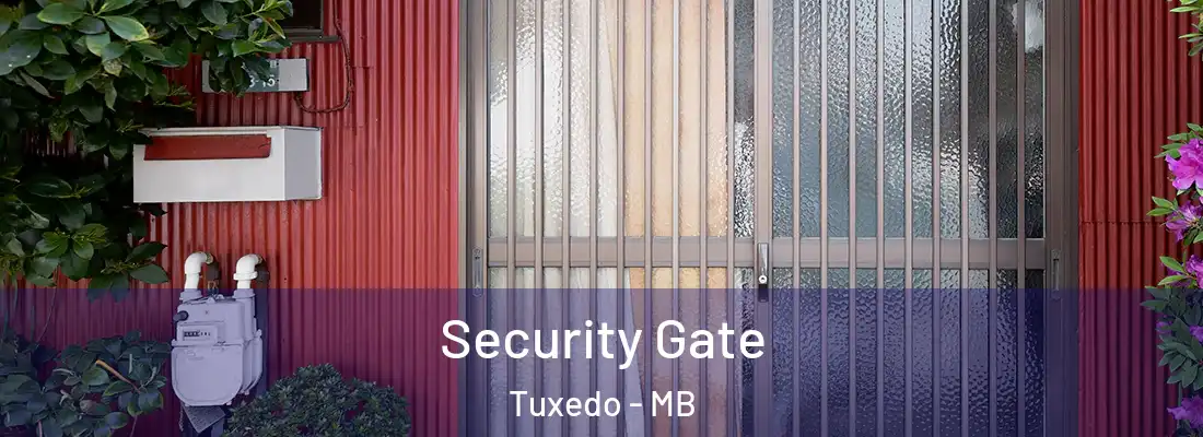  Security Gate Tuxedo - MB
