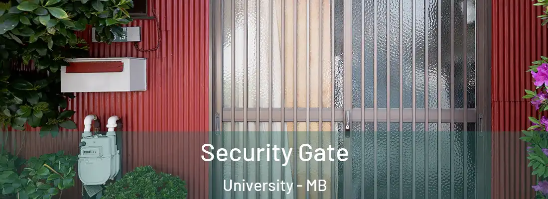  Security Gate University - MB