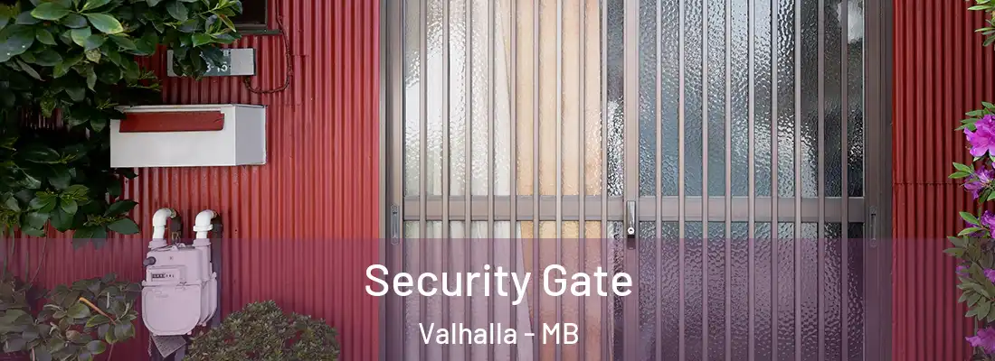  Security Gate Valhalla - MB