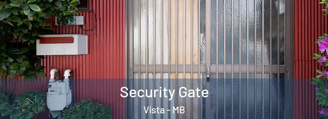 Security Gate Vista - MB
