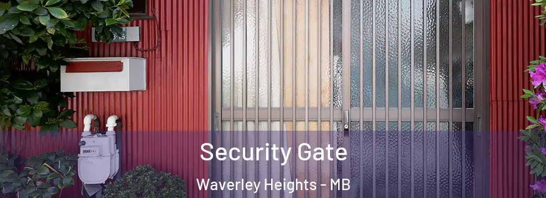  Security Gate Waverley Heights - MB