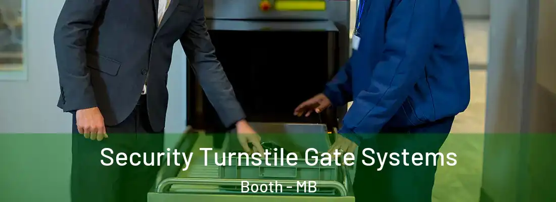  Security Turnstile Gate Systems Booth - MB