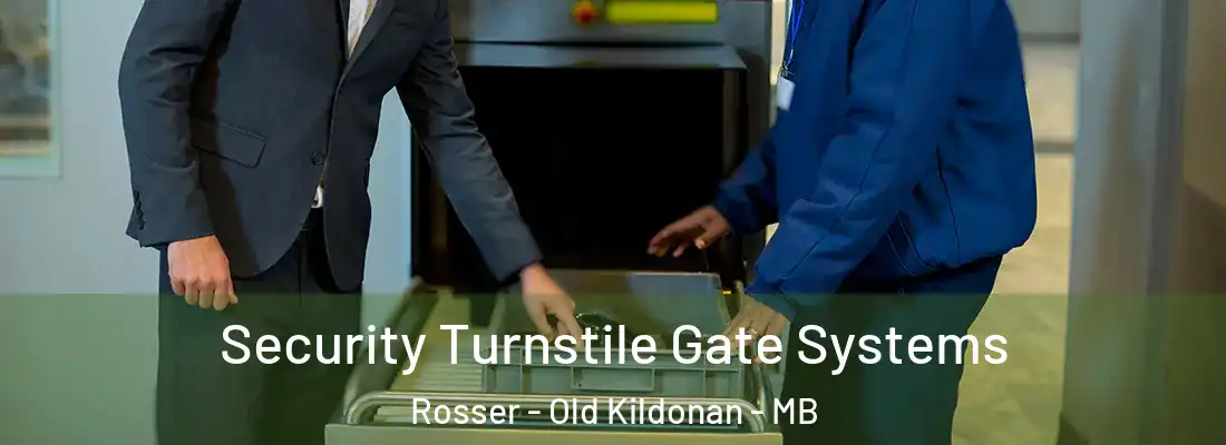  Security Turnstile Gate Systems Rosser - Old Kildonan - MB