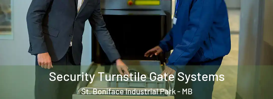  Security Turnstile Gate Systems St. Boniface Industrial Park - MB