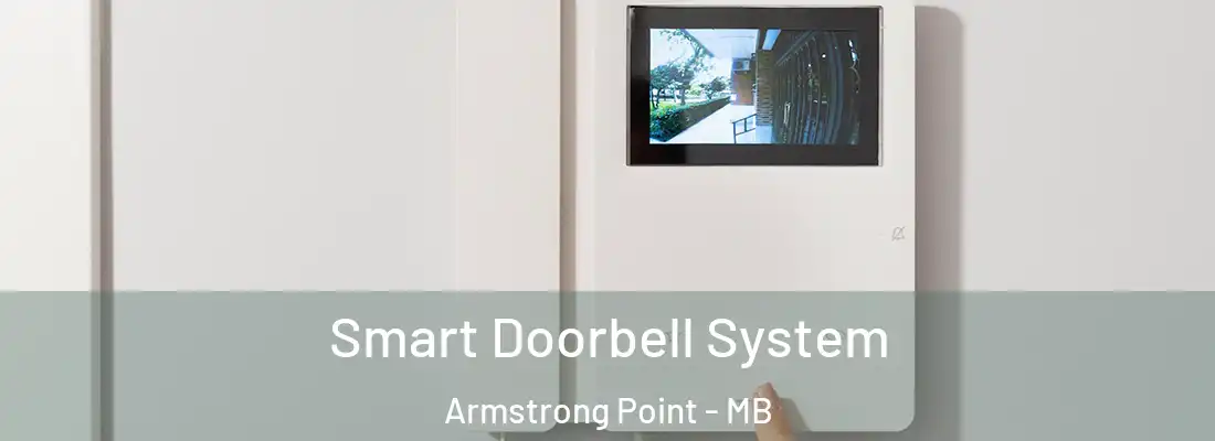  Smart Doorbell System Armstrong Point - MB