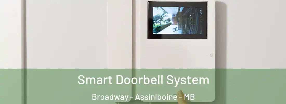  Smart Doorbell System Broadway - Assiniboine - MB