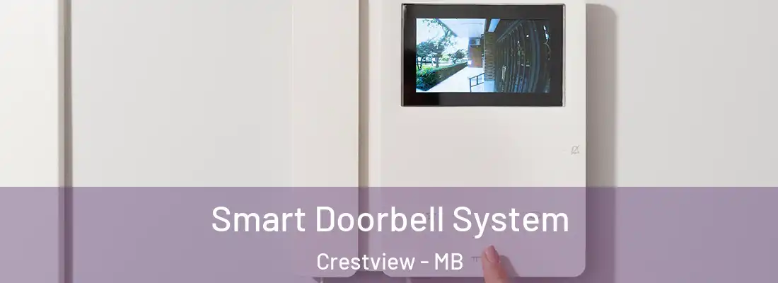  Smart Doorbell System Crestview - MB