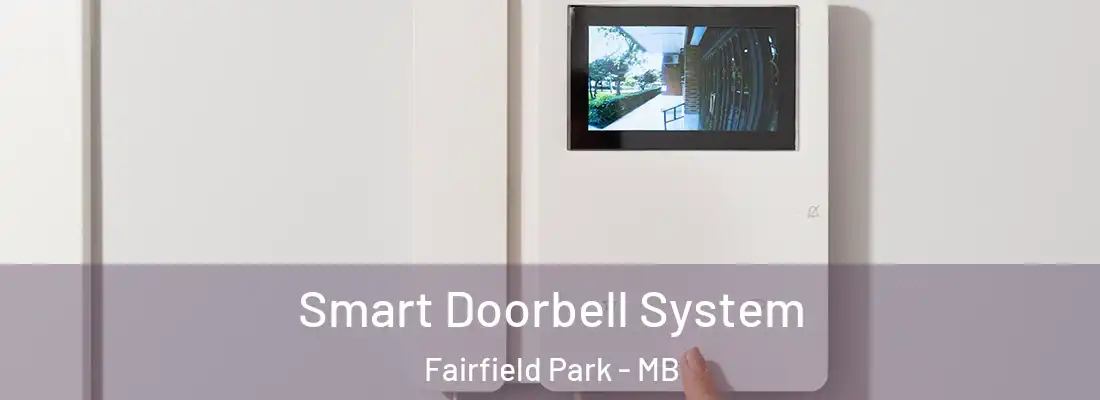  Smart Doorbell System Fairfield Park - MB