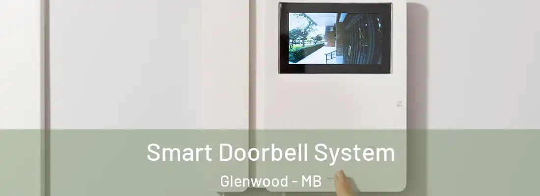  Smart Doorbell System Glenwood - MB
